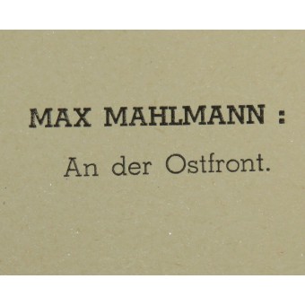 Maler Im Osten, Mai 1942. Djemjansk. Max Mahlmann: Der Ostfront. Espenlaub militaria